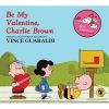 Download track Linus And Lucy (Reprise) (Be My Valentine 50th Anniversary Edition)