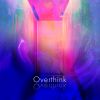 Download track Overthink