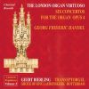 Download track 07. Organ Concerto No. 6 In B-Flat Major, Op. 4, HWV 294 III. Allegro Moderato