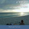 Download track L' Estate Sta Finendo