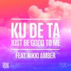 Download track Just Be Good To Me (Extended Mix)