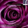 Download track Sweeter Than Roses, Z. 585 / 1