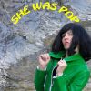 Download track She Was Pop