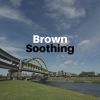 Download track Brown Noise, Pt. 14