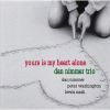 Download track Yours Is My Heart Alone