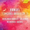 Download track 22. Concerto Grosso In D Major, Op. 3 No. 6, HWV 317 II. Allegro