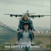 Download track We Can't Be Friends (Extended Version)