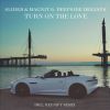 Download track Turn On The Love