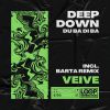 Download track Deep Down (Du Ba Di Ba)