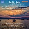 Download track Say Sonata For Solo Violin, Op. 92c Ruşen Güneş Anısına II. Allegro Assai, Molto Energico