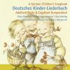 Download track Deutsches Kinder-Liederbuch (Excerpts): No. 25, Wenn Ich Ein Vöglein Wär