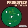 Download track Visions Fugitives, Op. 22: No. 9. Allegretto Tranquillo