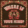 Download track Where Is Your Mind?