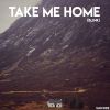 Download track Take Me Home / Blink (Cloud Seven Remix)