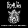 Download track Ride To Hell On Fucking Whores