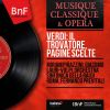Download track Il Trovatore, Act II, Scene 3: 