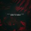 Download track Hard To Forget