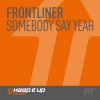 Download track Somebody Say Yeah