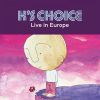 Download track If You're Not Scared (Live In Europe)