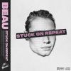 Download track Stuck On Repeat (Extended Mix)