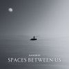 Download track Spaces Between Us (Extended Mix)
