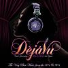 Download track Deja Vu Experience - Part 01 Of 03... 80'S & 90'S Reminiscing