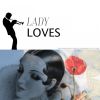 Download track A Lady Loves