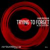 Download track Trying To Forget