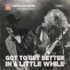 Download track Got To Get Better In A Little While