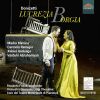 Download track Lucrezia Borgia, A. 41, Act II Scene 2: Sei Tu? (Live)