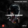 Download track I Don't Know (Extended Mix)