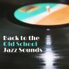 Download track Back To Old Jazz