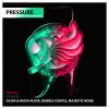 Download track Pressure (Majestic Noise Remix)