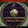 Download track Layton And Johnstone Medley: Intro I'm Knee Deep In Daisies - Waiting For The Moon - Remember - Then I'll Be Happy - Bam-Bam-Bamy Shore - Oh, Miss Hannah - Lady Be Good - Dreaming Of A Castle In The Air - Nambalina
