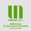 Download track You Take Forever To Say Nothing (Original Mix)