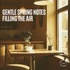 Download track Springtime Café Moments With Smooth Jazz