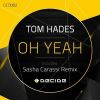 Download track Oh Yeah (Sasha Carassi Remix)