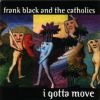 Download track I Gotta Move
