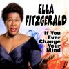 Download track If You Ever Change Your Mind