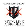 Download track Kinda Like A Big Deal