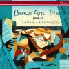 Download track Turina- Piano Trio No. 1, Op. 35 - 1. Prélude Et Fugue