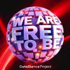 Download track We Are Free To Be (Extended)