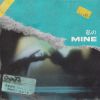 Download track MINE (PERFECT DATE VERSION)