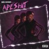 Download track APESHIT