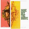 Download track None But The Brave
