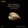Download track 04. Bach Schmücke Dich, O Liebe Seele, BWV 654
