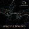 Download track Rise Of A New God