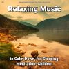 Download track Relaxing Music To Help You Sleep