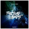 Download track Through The Night (Original Mix)