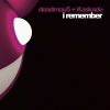 Download track I Remember (J Majik & Wickaman Remix)